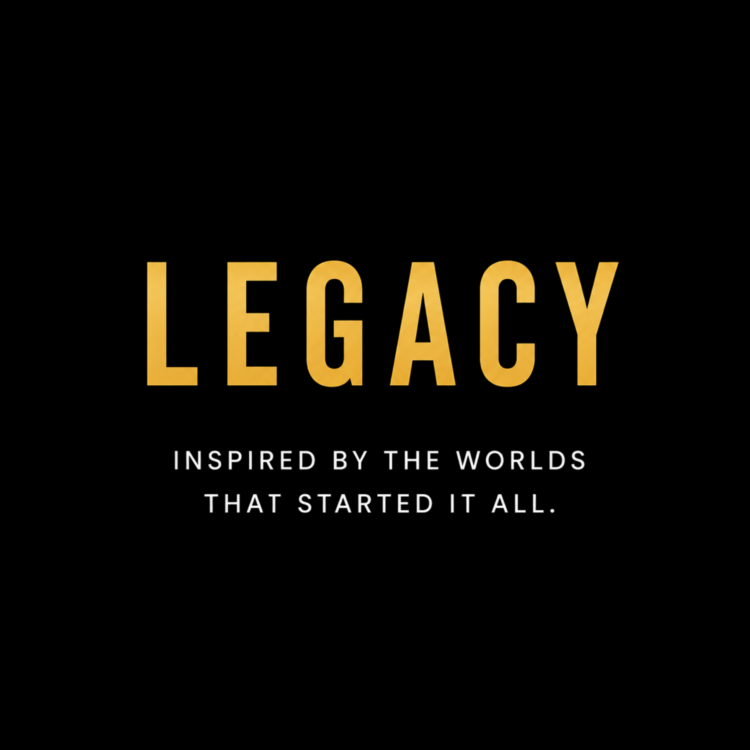Legacy